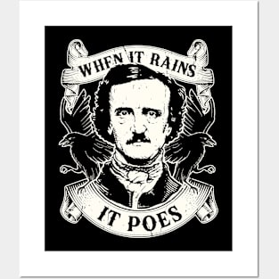 When It Rains It Poes - Edgar Allan Poe - Nevermore Posters and Art